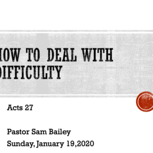 January 19th, 2020 – Pastor Sam Bailey